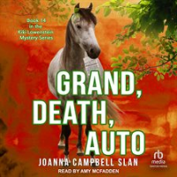Grand, Death, Auto by Slan, Joanna Campbell